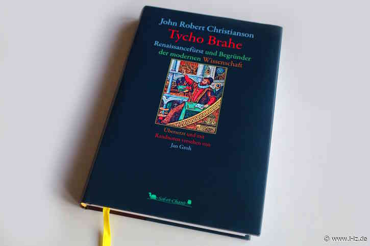 Tycho Brahe: Eine Biografie, die den ersten modernen Astronomen Europas wieder ins Rampenlicht stellt