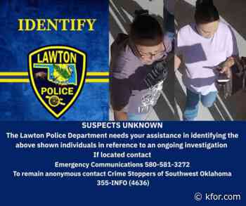 Lawton PD seeks public help identifying two in ongoing investigation