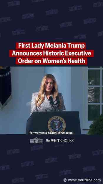 FLOTUS Melania Trump on the Advancing Women's Health to Improve Outcomes in All Phases of Life EO 🇺🇸