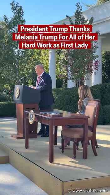 President Trump Thanks First Lady Melania Trump