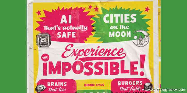 The Download: introducing the Impossible issue