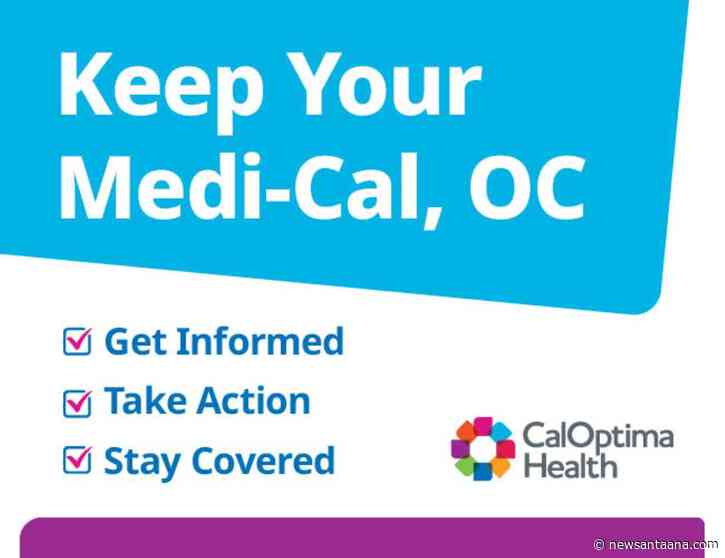 CalOptima Health launches $19M “Keep Your Medi-Cal, OC” campaign ahead of major 2027 eligibility changes