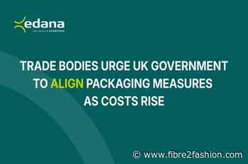 UK's EDANA joins industry call for packaging regulatory reforms