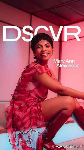 Introducing Mary Ann Alexander | Vevo DSCVR
