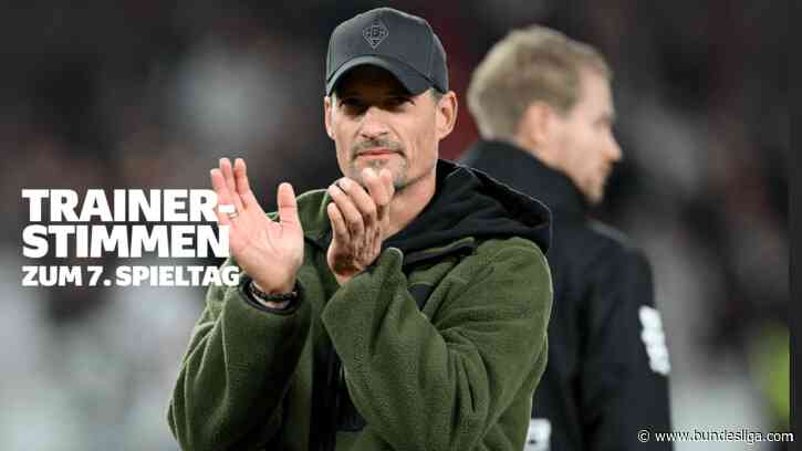 Die Trainerstimmen zum 7. Spieltag