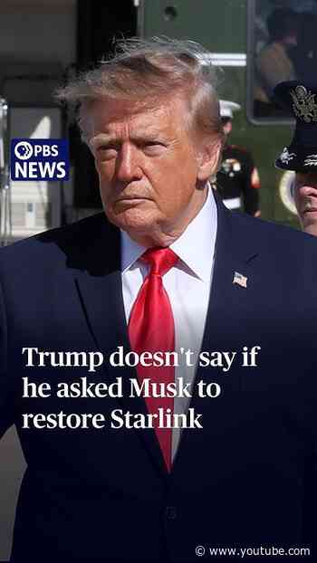 Trump doesn't say if he asked Musk to restore Starlink