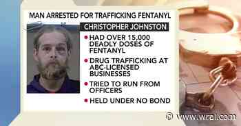 Harnett County man charged with trafficking 30 grams of fentanyl, enough to kill 15,000 people