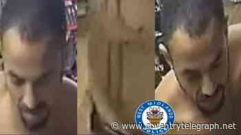 Man with unusual tattoo wanted after Coventry 'burglary and card fraud'