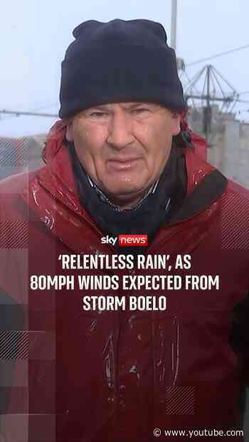 'Relentless rain', as 80mph winds expected from Storm Boelo