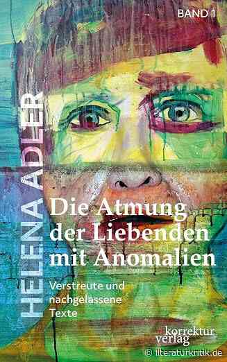 Helena Adlers „Die Atmung der Liebenden mit Anomalien“