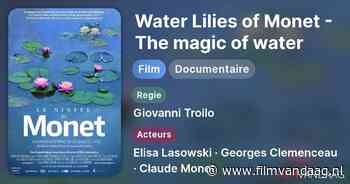 Water Lilies of Monet - The magic of water and light [22:45, NPO 2, IMDb: 7.0]