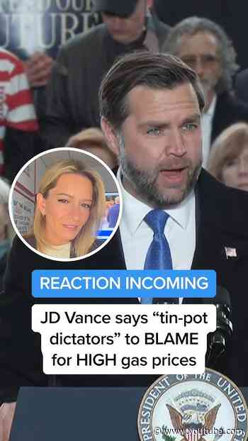 REACTION INCOMING: JD Vance says 'tin-pot dictators' to BLAME for HIGH gas prices