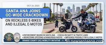 Santa Ana joins OC-wide crackdown on reckless e-bikes and illegal e-motos