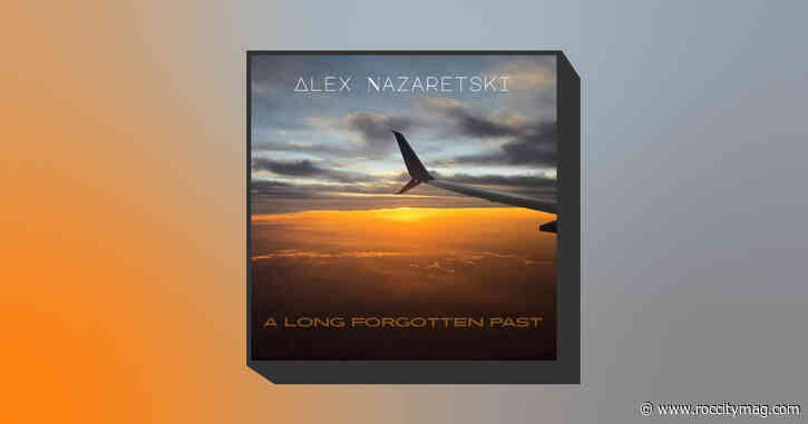 REVIEW | ‘A Long Forgotten Past’ by Alex Nazaretski
