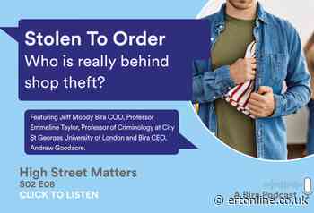BIRA: Thieves are stealing to order as demand for stolen goods drives shop theft, warns leading criminologist