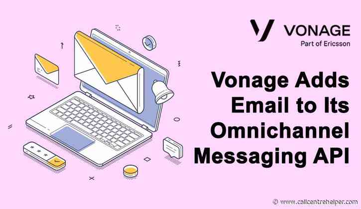 Vonage Adds Email to Its Omnichannel Messaging API