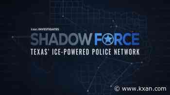 Shadow Force: Inside Texas' ICE-powered police network