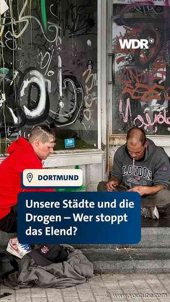Dortmund geht gegen offene Drogenszene vor | WDR #shorts