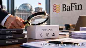 BaFin nimmt White-Label-Versicherungen ins Visier