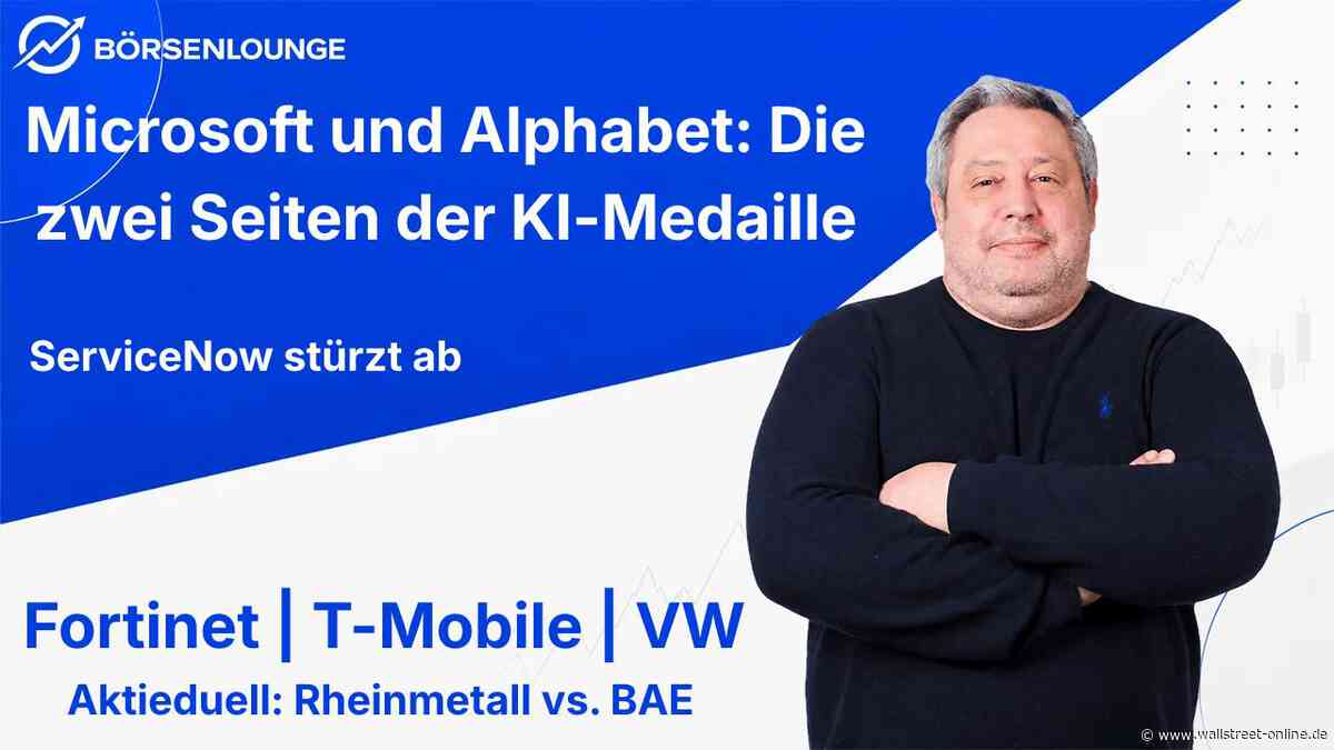 Alphabet & Microsoft: Fortinet: 25% Crash | T-Mobile: Beruhigung | VV: Aktie trotzt schwachen Zahlen