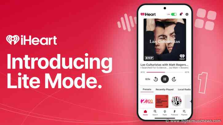 iHeartRadio Launches New Feature Lite Mode for the iHeartRadio App