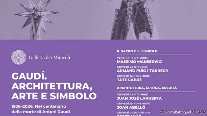 Gaudí a Roma, “Architettura, arte e simbolo”: sette incontri per comprendere un’eredità controversa